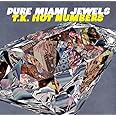 PURE MIAMI JEWELS : T.K. HOT NUMBERS