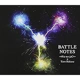 BATTLE NOTES