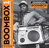 Boombox - Early Independ Hip Hop, Electro and Disco Rap 1979-82