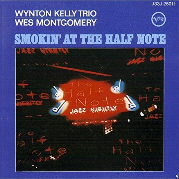 Amazon.co.jp: Smokin at the Half Note - Kelly, Wynton: ミュージック