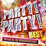 �p�[�e�B�[!�p�[�e�B�[!�E�x�X�g�E�~�b�N�X�h�E�o�C�EDJ�E�q���L&���M