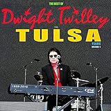 The Best Of Dwight Twilley The Tulsa Years 1999-2016 Vol 1 [Analog]
