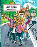 Bienvenue à Saint Germain-lès-Corbeil (French Edition)