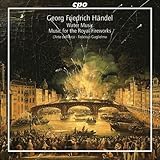 ヘンデル:水上の音楽 HWV348-350/王宮の花火の音楽 HWV351