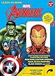 Learn to Draw Marvel Avengers: How to draw your favorite characters, including Iron Man, Captain America, the Hulk, Black Panther, Black Widow, and more!