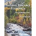 Natural Resource Economics: An Introduction, Third Edition