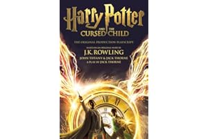 Harry Potter and the Cursed Child - Parts One and Two: The Official Playscript of the Original West End Production