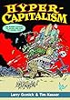 Hypercapitalism: The Modern Economy, Its Values, and How to Change Them