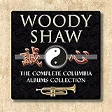 Woody Shaw: The Complete Columbia Albums Collection