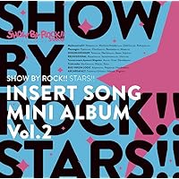 Amazon | TVアニメ「SHOW BY ROCK!!STARS!!」挿入歌ミニアルバム