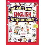 Just Look 'n Learn English Picture Dictionary (Just Look ©n Learn Picture Dictionary Series)