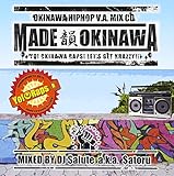 MADE 韻 OKINAWA MIXED BY DJ Salute a.k.a.$atoru