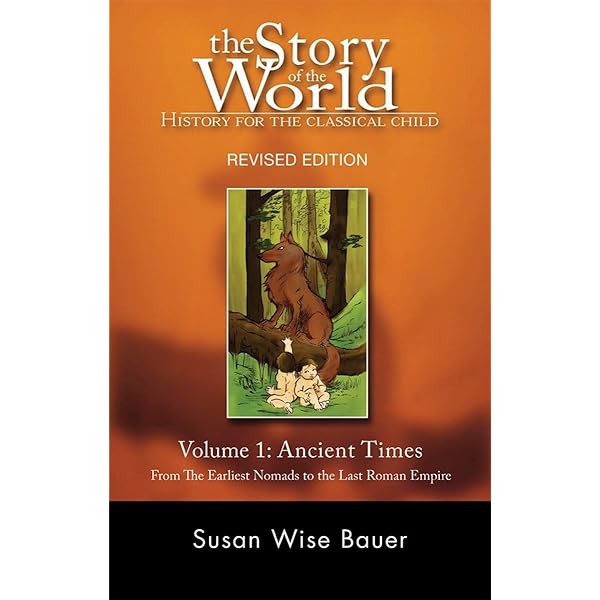 The Story of the World: Activity Book One: Ancient Times, Second