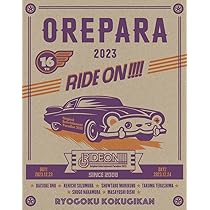 Amazon.co.jp: Original Entertainment Paradise -おれパラ- 2023 RIDE