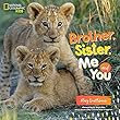 Brother, Sister, Me and You