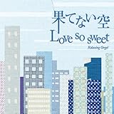 �ʂĂȂ���/Love so sweet