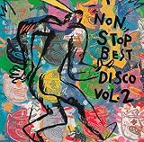 Ｎｏｎｓｔｏｐ　Ｂｅｓｔ　Ｄｉｓｃｏ　Ｖｏｌ．２