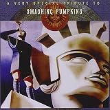 Very Special Tribute to Smashing Pumpkins