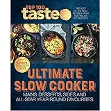 Ultimate Slow Cooker: 100 top-rated recipes for your slow cooker from Australia's #1 food site