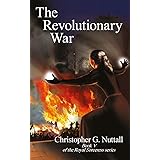 The Revolutionary War: Book V of the Royal Sorceress series