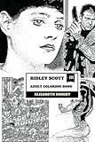 Ridley Scott Adult Coloring Book: From Bladerunner to Alien, Ridley Scott Movies and Scenes, Characters Inspired Adult Coloring Book