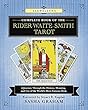 Llewellyn's Complete Book of the Rider-waite-smith Tarot: A Journey Through the History, Meaning, and Use of the World's Most Famous Deck