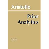 Aristotle, Prior Analytics (Hackett Classics)