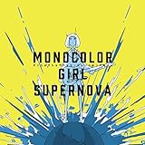 モノカラーガールスーパーノヴァ