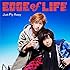EDGE of LIFE「Just Fly Away」
