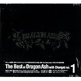 The Best of Dragon Ash with Changes Vol.1