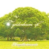 GOLDENBAUM ep.(Reden ist Silber, Tanzen ist Gold)