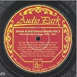スウィート&ホット・ダンスバンド 第3集(1926~1931) [APCD-6023] Sweet & Hot Dance Band VOLUME 3,Columbia Recordings(1926~1931)