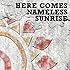 HERE COMES NAMELESS SUNRISE（通常盤）