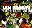 Just Like You