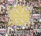 DOG inTheSUPER BEST