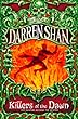Killers of the Dawn (The Saga of Darren Shan, Book 9)