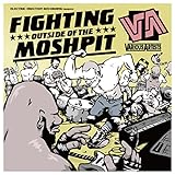 Fighting Outside of the Mosh Pit