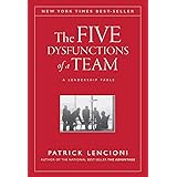The Five Dysfunctions of a Team: A Leadership Fable (J-B Lencioni Series)