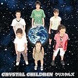 CRYSTAL CHILDREN