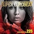 スーパー・ユーロビート VOL. 225