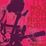 IT�fS NOT FOR RiCH KiDS