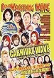 2017.8.12 WAVE 10th anniversary CARNIVAL WAVE~NEVER ENDING 大田区 STORY~ [DVD]