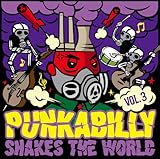 Punkabilly Shakes The World vol.3
