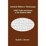 Ancient Hebrew Dictionary: 1000 Verbs and Nouns of the Hebrew Bible