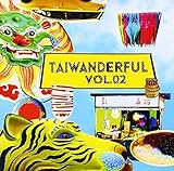 TAIWANDERFUL vol.2