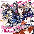 Dreamers Go!/Returns[通常盤]