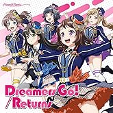Dreamers Go!/Returns[通常盤]