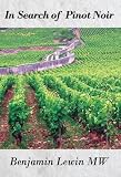In Search of Pinot Noir by Benjamin Lewin MW(2013-05-16)