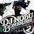 DJ NOBU a.k.a. BOMBRUSH!「YOU KNOW HOW WE DO vol.2」