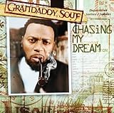 Chasing My Dream [CLEAN] by Grandaddy Souf